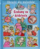 Obrazki dla maluchów. Czekamy na dzidziusia