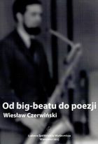 Od big-beatu do poezji