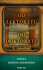 Od lektoratu do doktoratu (i ...z powrotem)
