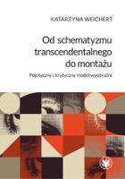 Od schematyzmu transcendentalnego do montażu. Pojetyczny i krytyczny model wyobraźni