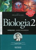 Odkrywamy na nowo. Biologia 2. Podręcznik. Zakres rozszerzony