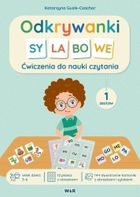 Odkrywanki Sylabowe. Ćwiczenia do nauki czytania. Część 1