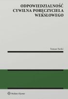 Odpowiedzialność cywilna poręczyciela wekslowego