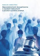 Odpowiedzialność dyscyplinarna w zawodach medycznych