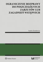 Ograniczenie rozprawy do poszczególnych zarzutów