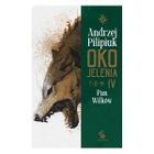 Oko Jelenia Tom 4. Pan Wilków