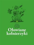 Ołowiane kołnierzyki. Tomik rycin, szkiców