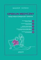 Opiekun medyczny. Zabiegi medyczno-pielęgnacyjne