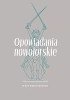 Opowiadania nowojorskie