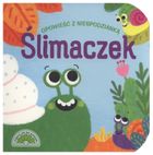 Opowieść z niespodzianką. Ślimaczek
