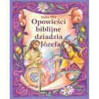 Opowieści biblijne dziadzia Józefa. Tom 5