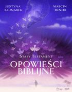 Opowieści biblijne. Stary Testament