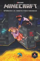 Opowieści ze Świata Podstawowego. Minecraft