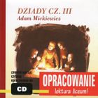 Opracowanie: Dziady. Część 3 + CD