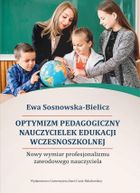 Optymizm pedagogiczny nauczycielek edukacji wczesnoszkolnej