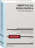 Ordynacja podatkowa. Wzory pism z komentarzem