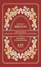 Ortotrofia: Podstawy prawidłowego żywienia. Tom 1