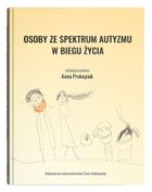 Osoby ze spektrum autyzmu w biegu życia