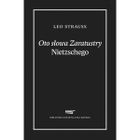 Oto słowa Zaratustry Nietzschego