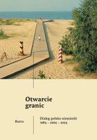 Otwarcie granic. Dialog polsko-niemiecki