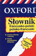 Oxford. Słownik francusko-polski-polsko-francuski