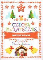 Ozdoby świąteczne. Szopka Bożonarodzeniowa