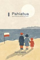 Pahiatua 80. Moja nowozelandzka przygoda