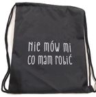 Pajacyk, worek sportowy, Nie mów mi co mam robić