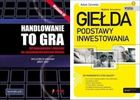 Pakiet: Handlowanie to gra + Giełda. Podstawy inwestowania
