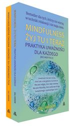 Pakiet Mindfullnes: Mindfulness Żyj tu i teraz. Praktyka uważności dla każdego (bez medytacji), Mindfulness. Krótkie ćwiczenia uważności dla spokojnego życia (bez medytacji)
