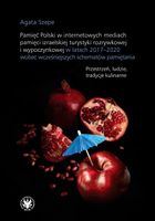 Pamięć Polski w internetowych mediach
