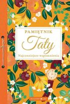 Pamiętnik Taty. Najcenniejsze wspomnienia