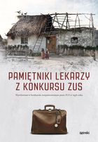 Pamiętniki lekarzy z konkursu ZUS