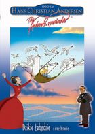 Pan Andersen opowiada. Dzikie Łabędzie i inne historie. DVD