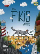 Pan Pancio Fikis. W pogoni za Basią