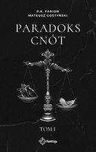 Paradoks Cnót. Tom 1