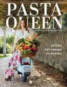 Pasta Queen. Sztuka gotowania po włosku