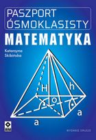 Paszport ósmoklasisty Matematyka