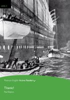 Pearson English Active Readers. Level 3. Titanic! + CD mp3