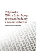 Pelplińska Biblia Gutenberga w rękach badaczy