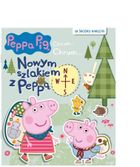 Peppa Pig. Chrum... Chrum Nowym szlakiem z Peppą