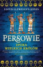 Persowie. Epoka Wielkich Królów