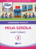 Pewny start. Codziennik szkolny 3. Moja szkoła. Karty pracy