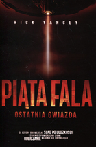 Piąta fala. Tom 3. Ostatnia gwiazda