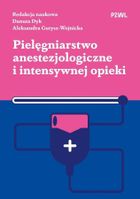 Pielęgniarstwo anestezjologiczne i intensywnej opieki