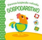 Pierwsza księżeczka maluszka. Gospodarstwo