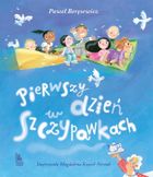 Pierwszy dzień w Szczypawkach