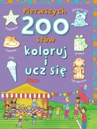 Pierwszych 200 słów. Koloruj i ucz się