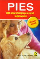 Pies. 300 najważniejszych pytań i odpowiedzi