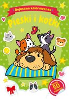 Pieski i kotki. Bajeczna kolorowanka